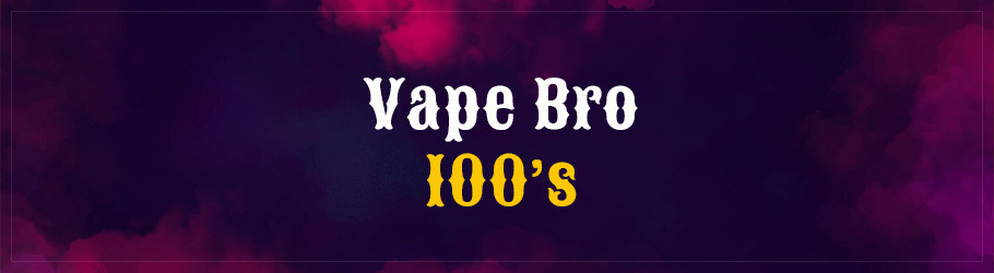 100's - Vape Bro | Moonshine Vape